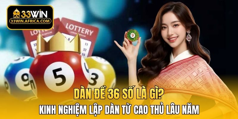 dàn đề 36 số