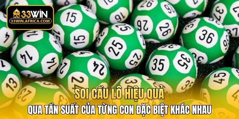 Soi cầu lô hiệu quả qua tần suất của từng con đặc biệt khác nhau